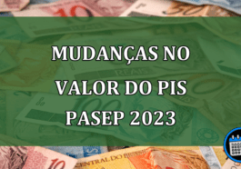 Mudanças no valor do PIS Pasep 2023