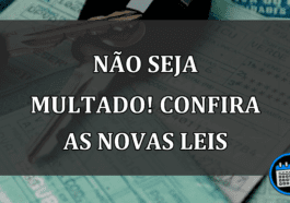 NÃO SEJA MULTADO! CONFIRA AS NOVAS LEIS