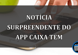 NOTÍCIA surpreendente do app Caixa Tem