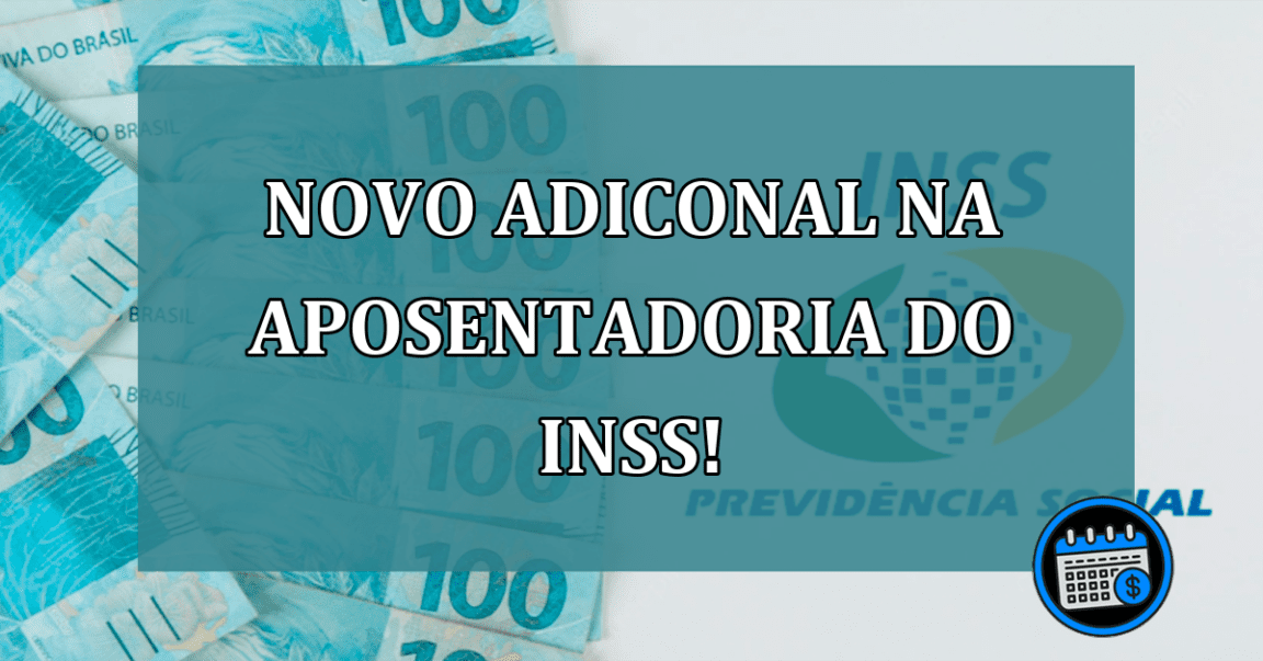 Veja quem pode solicitar o adicional de 25% do INSS