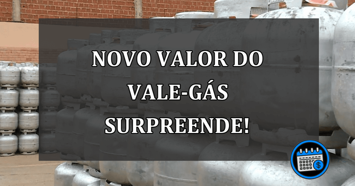 NOVO valor do Vale-Gás SURPREENDE!