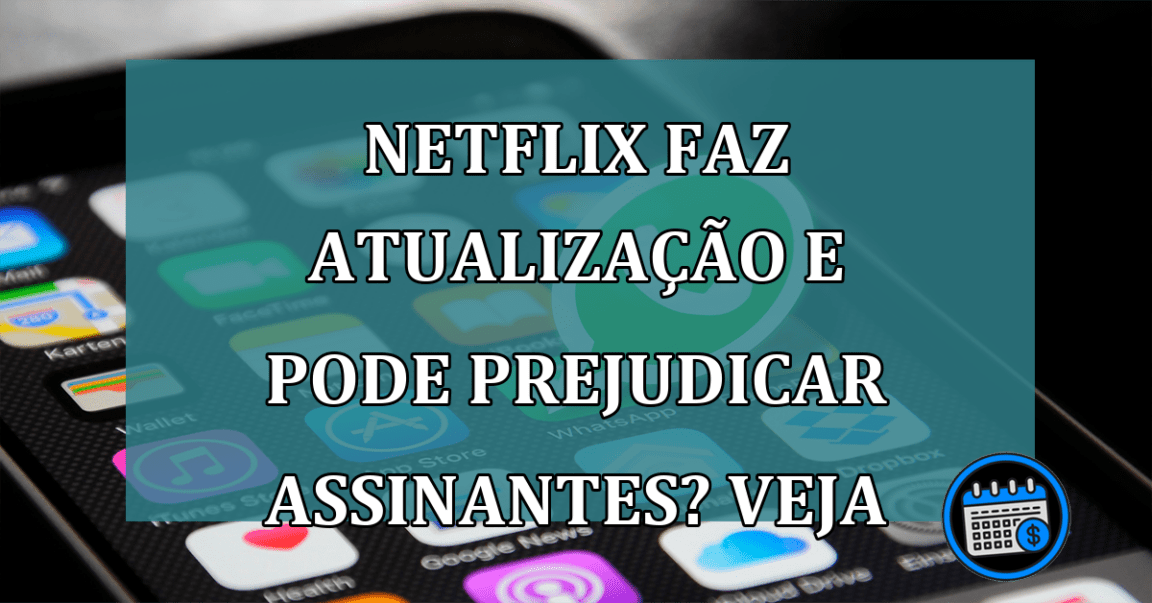 Novidades na atualização da Netflix