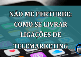 Não Me Perturbe: como se livrar ligacoes de telemarketing