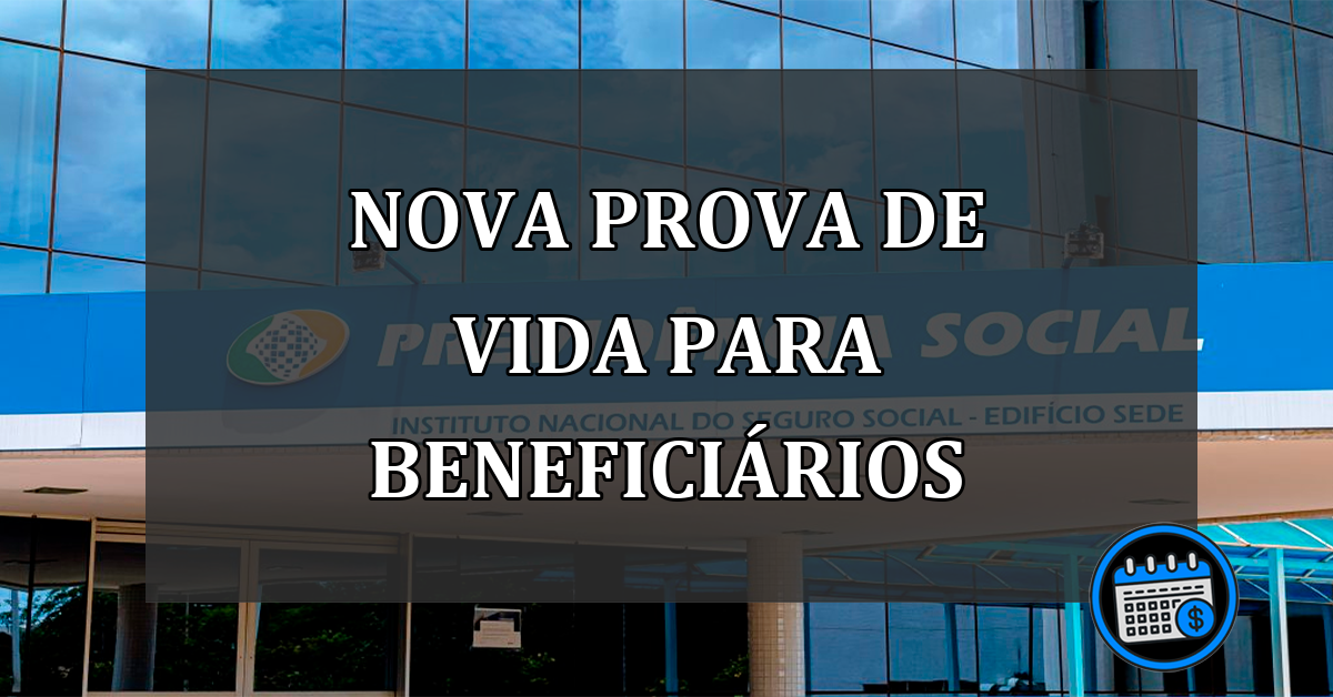 Saiba como fica a nova prova de vida do INSS