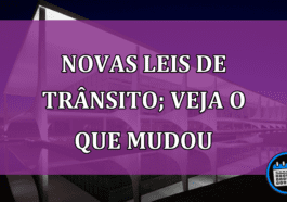 Novas leis de trânsito; veja o que mudou e não seja multado