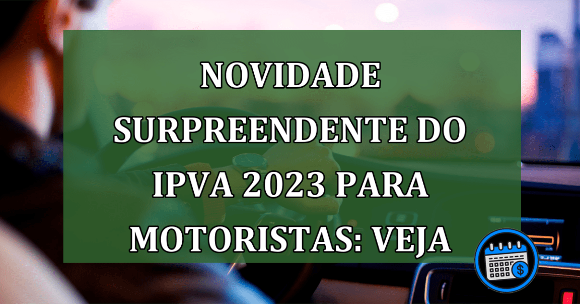 Motorista se surpreendem com valor do IPVA