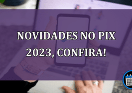 Novidades no Pix 2023!