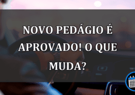 Novo Pedágio É Aprovado! O Que Muda?