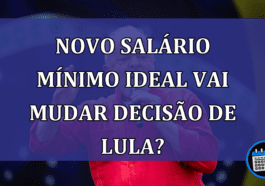 Novo salário mínimo ideal vai mudar decisão de Lula?