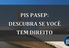 PIS/Pasep: Descubra se você tem DIREITO