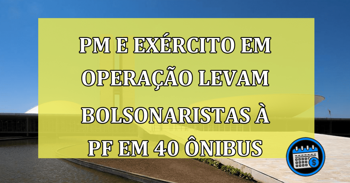 PM e Exército cumprem ordem de Ministro do STF