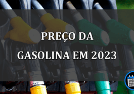 PREÇO DA GASOLINA EM 2023