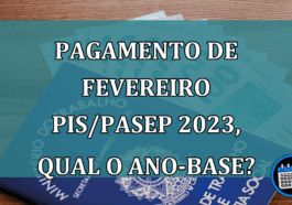 PIS/Pasep 2023 será pago quando?