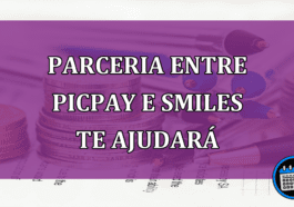 Parceria entre PicPay e Smiles te ajudará a viajar