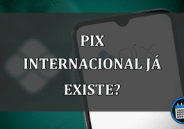 Entenda os planos do Pix internacional