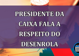 Nova Presidente da Caixa Fala Sobre Desenrola Brasil