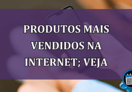 Produtos mais vendidos na internet; veja a lista