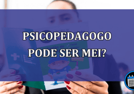 Psicopedagogo pode ser MEI? Entenda situação