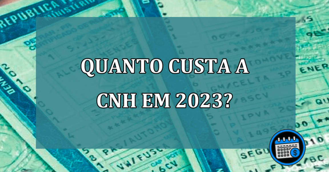 Quanto custa a CNH em 2023?