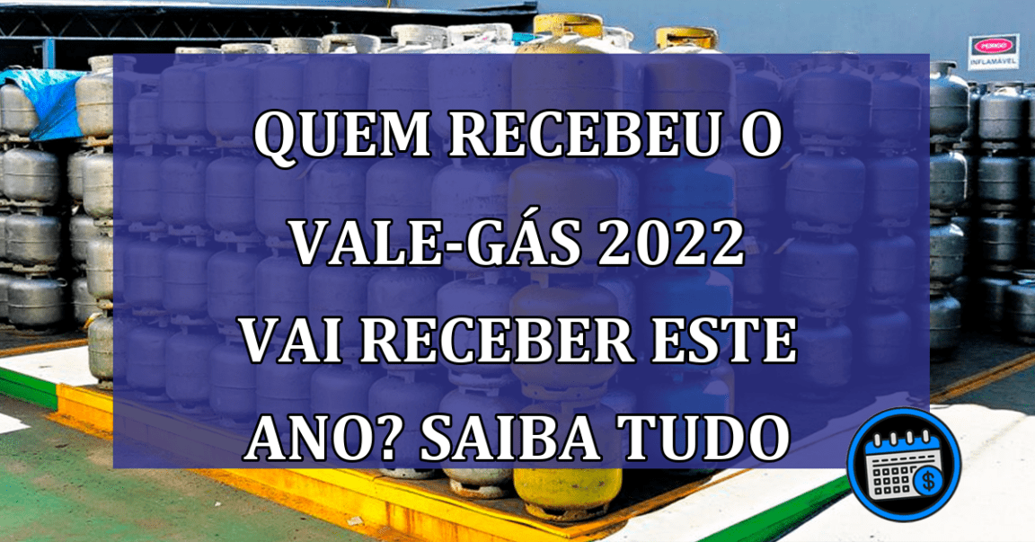 Benefício do vale-gás vai ser pago em 2023 quando?