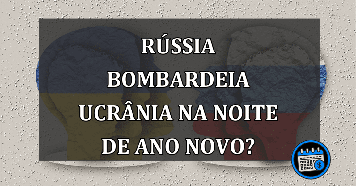 RÚSSIA bombardeia UCRÂNIA na noite de ano novo?