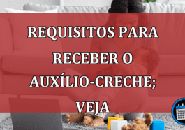 Quem pode receber o Auxílio-Creche?