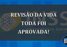 Revisão da vida toda foi aprovada, e agora?