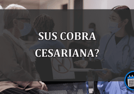 SUS cobrou cesariana? entenda a polêmica