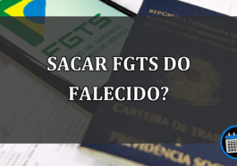 Quem pode sacar o FGTS de um parente falecido?