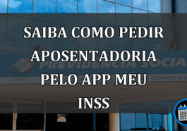 Saiba como pedir aposentadoria pelo app Meu INSS