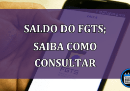 Saldo do FGTS; saiba como consultar