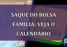 Saque do Bolsa Família; veja informações sobre o calendário