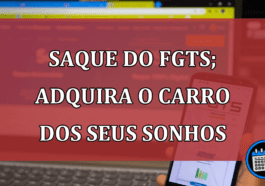 Saque do FGTS; adquira o carro dos seus sonhos