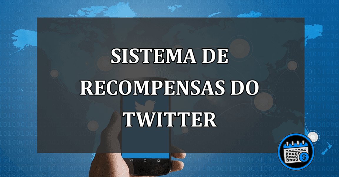 Sistema de Recompensas do Twitter