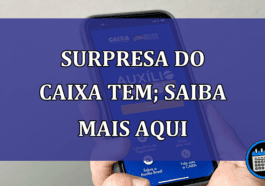 Surpresa do Caixa Tem; saiba mais aqui