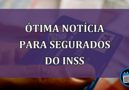 ÓTIMA notícia para segurados do INSS