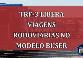 TRF-3 libera viagens rodoviárias no modelo Buser
