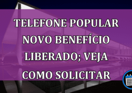 Telefone popular, novo benefício liberado; veja como solicitar