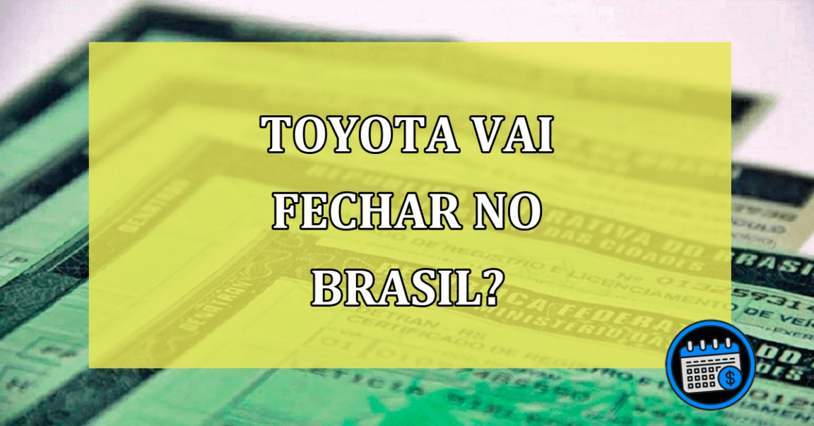 toyota fechar fábrica brasil