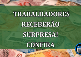 Nova surpresa para trabalhadores