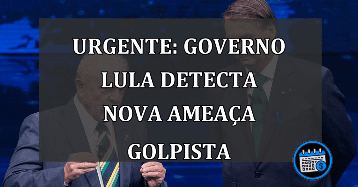 URGENTE: Governo Lula Detecta NOVA AMEAÇA Golpista.