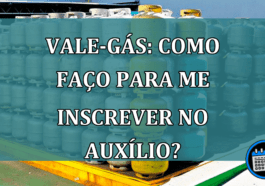 VALE-GÁS: Como faço para me inscrever no auxílio?