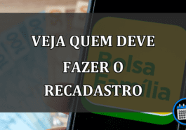 VEJA QUEM DEVE FAZER O RECADASTRO