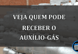 VEJA QUEM PODE RECEBER O AUXÍLIO-GÁS