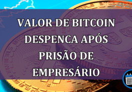 Valor de Bitcoin despenca apos prisao de empresario