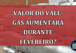 O Valor do Vale-Gás AUMENTARÁ em Fevereiro?