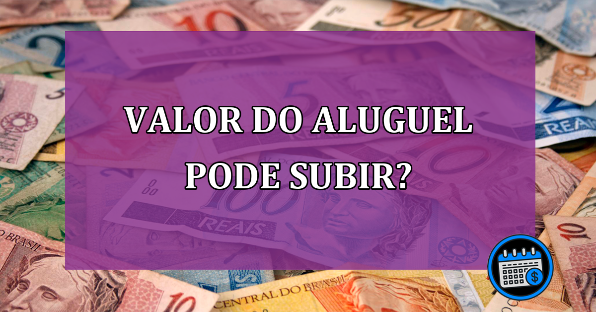 Conheça as cidades que apresentaram alta no valor do aluguel