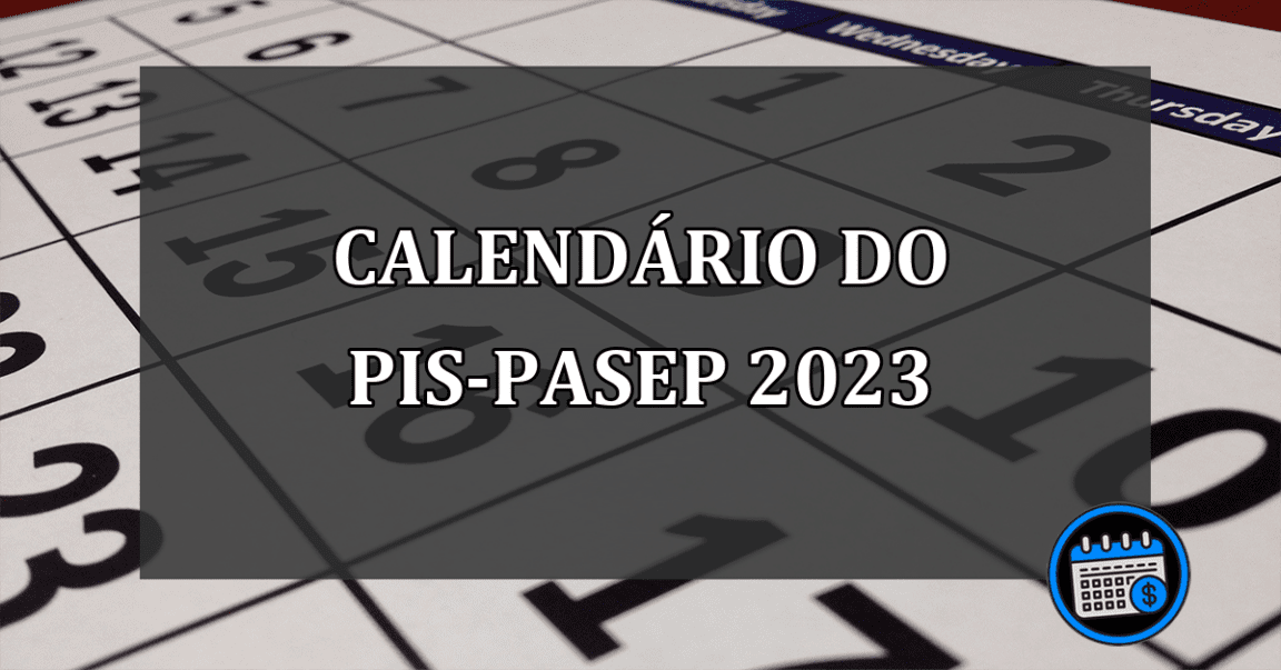 calendário do PIS-PASEP 2023