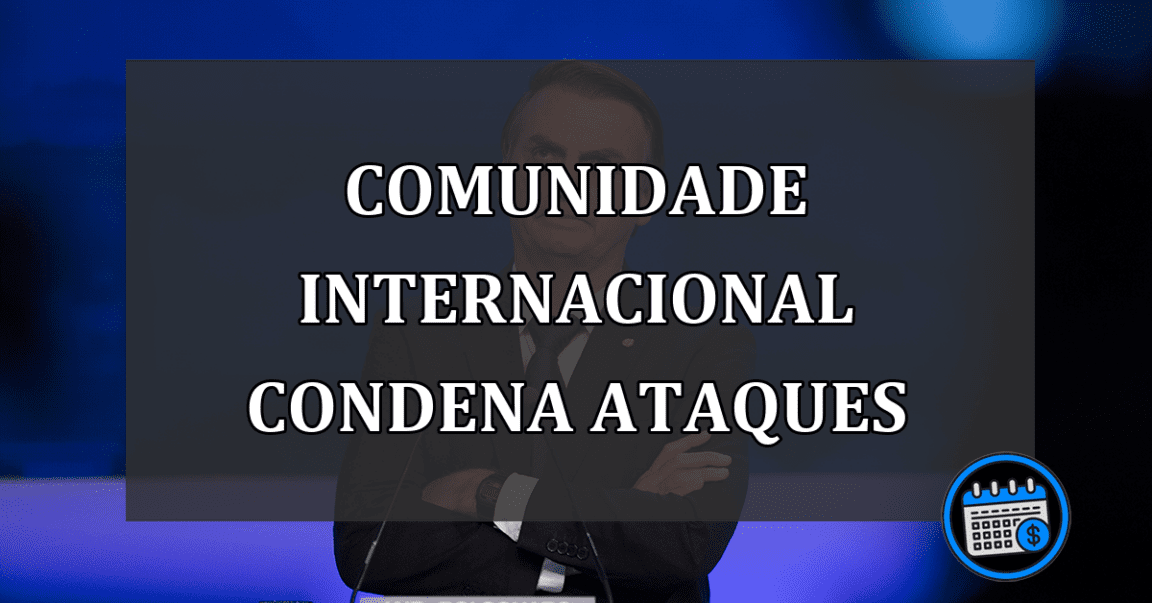 Comunidade internacional condena o 'Capitólio tupiniquim'