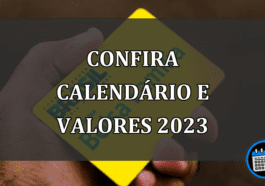 confira calendário e valores 2023